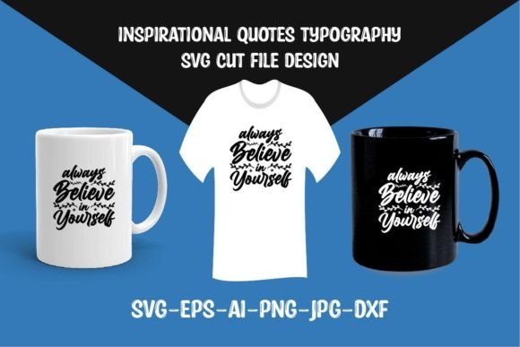 Always Believe in Yourself SVG: A Designer’s Review