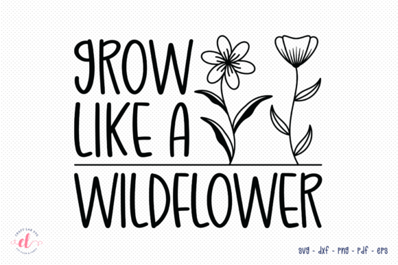 Review: Grow Like a Wildflower SVG for Embroidery