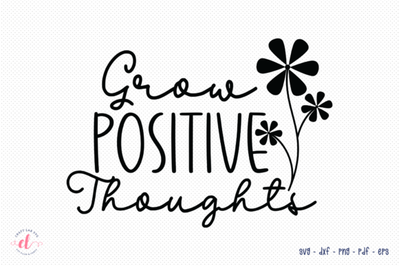 Review: Grow Positive Thoughts SVG for Embroidery