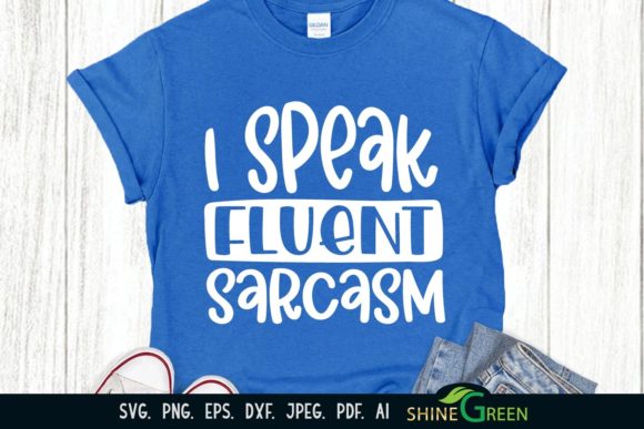 Review: I Speak Fluent Sarcasm Embroidery Design