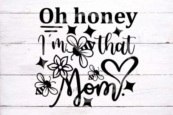 Review: Oh Honey I’m That Mom SVG for Embroidery