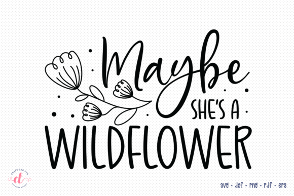 Reviewing the Maybe She’s a Wildflower SVG for Embroidery